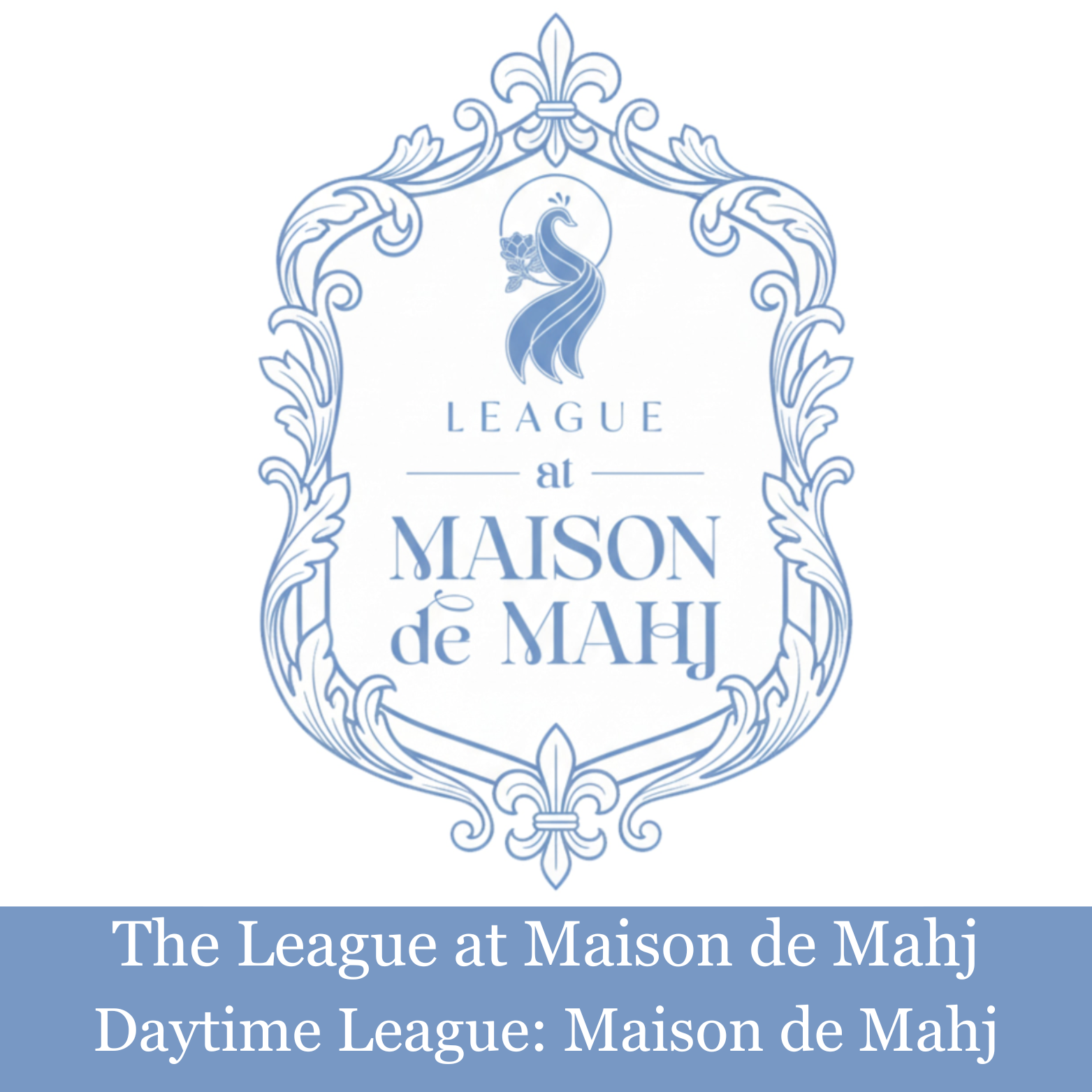 The League at Maison de Mahj (Morning)